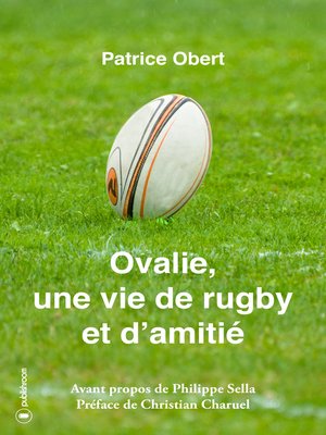 cover image of Ovalie, une vie de rugby et d'amitié